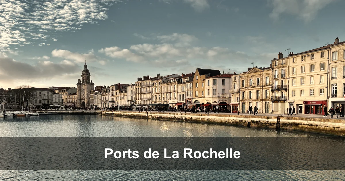 Les ports de la Rochelle